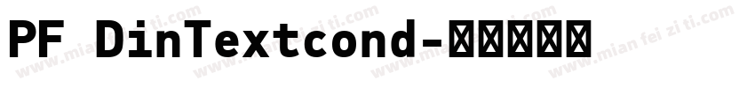 PF DinTextcond字体转换